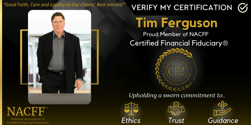 Tim Ferguson - NACFF Certified Financial Fiduciary - Ethics, Trust, Guidance