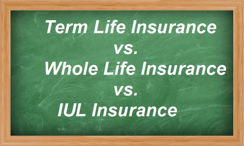 Term, Whole, & Universal Life Insurance